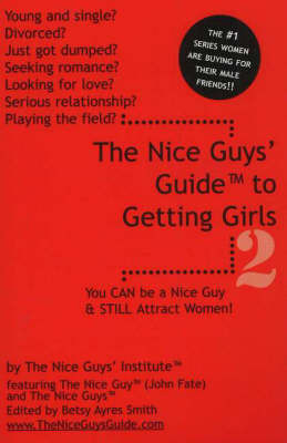 The Nice Guys' Guide to Getting Girls: v. 2 by The Nice Guys' Institute image
