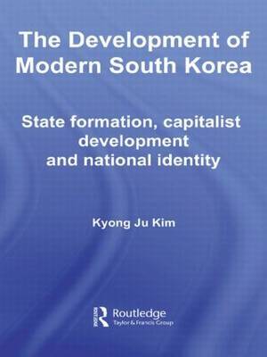 The Development of Modern South Korea by Kyong Ju Kim image