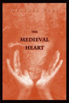 The Medieval Heart by Heather Webb image