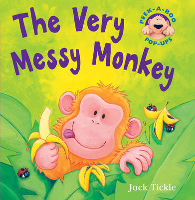 The Very Messy Monkey by Jack Tickle image