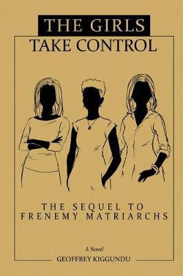 The Girls Take Control by MR Geoffrey Kiggundu image