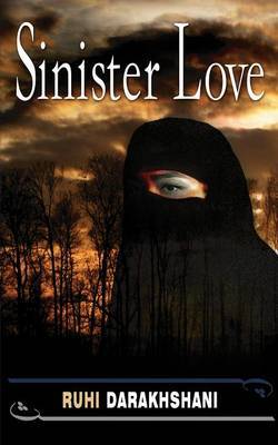Sinister Love by Ruhi Darakhshani image