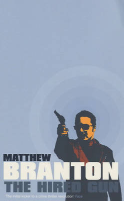 The Hired Gun by Matthew Branton image
