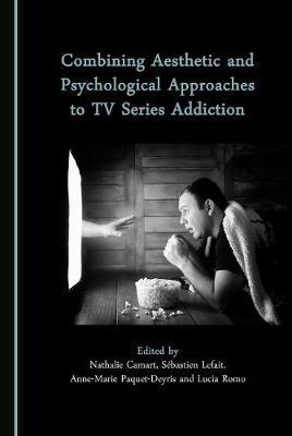 Combining Aesthetic and Psychological Approaches to TV Series Addiction image