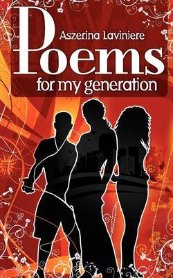 Poem's For My Generation by Aszerina Laviniere image