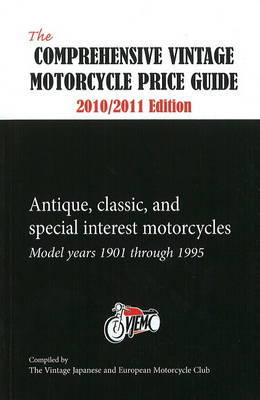 Comprehensive Vintage Motorcycle Price Guide: 2010/2011 by Vintage Japanese & European Motorcycle Club image