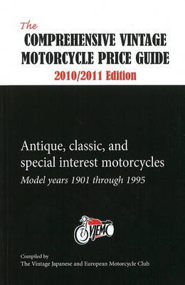 Comprehensive Vintage Motorcycle Price Guide: 2010/2011 on Paperback by Vintage Japanese and European Motorcycle Club