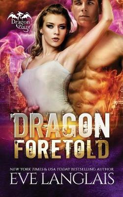 Dragon Foretold by Eve Langlais image