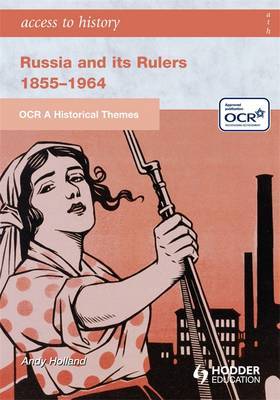 OCR a Historical Themes: Russia and its Rulers 1855-1964 image