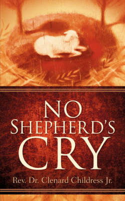 No Shepherd's Cry by Clenard Childress Jr. image