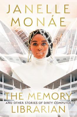 The Memory Librarian by Janelle Monae image