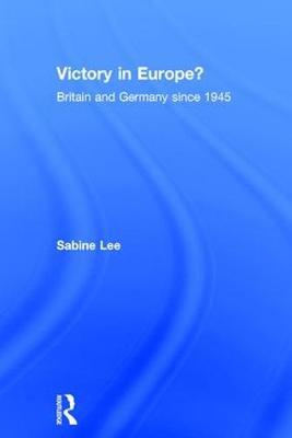 Victory in Europe? by Sabine Lee image