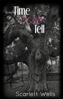 Time Will Tell by Scarlett Wells image