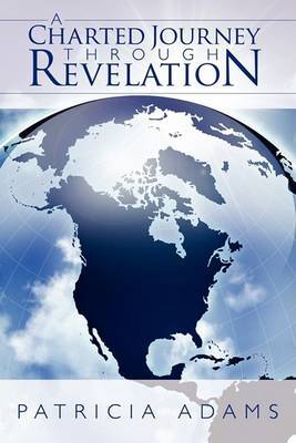 A Charted Journey Through Revelation by Patricia Adams image