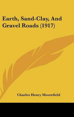 Earth, Sand-Clay, and Gravel Roads (1917) image