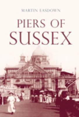 Piers of Sussex by Martin Easdown image