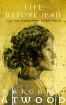 Life Before Man by Margaret Atwood image