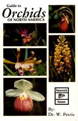 Guide to Orchids of North America by William Petrie image