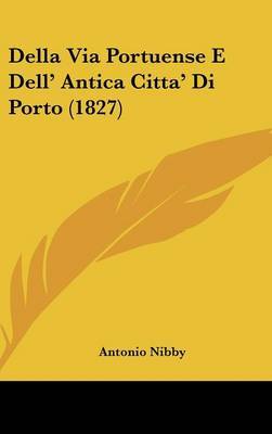 Della Via Portuense E Dell' Antica Citta' Di Porto (1827) by Antonio Nibby image