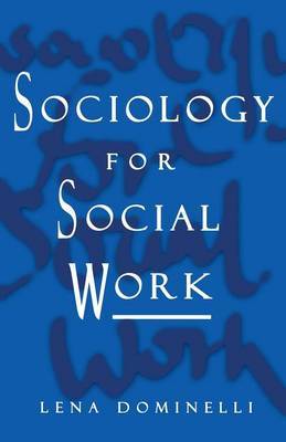 Sociology for Social Work by Lena Dominelli image