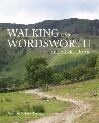 Walking with Wordsworth on Paperback by Norman Buckley