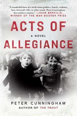 Acts of Allegiance by Peter Cunningham image
