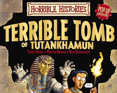 Terrible Tomb of Tutankhamun Pop-up Adventure by Terry Deary image