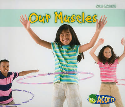 Our Muscles by Charlotte Guillain image