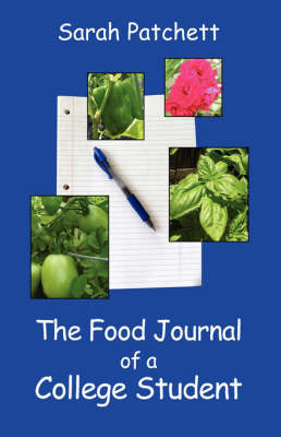 The Food Journal of a College Student on Paperback by Sarah Patchett