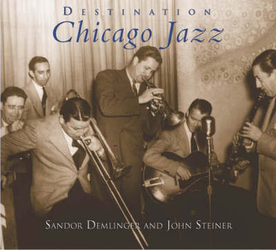 Destination Chicago Jazz by Sandor Demlinger image