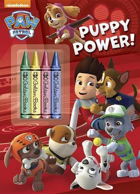 Puppy Power! (Paw Patrol) by Golden Books