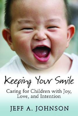 Keeping Your Smile by Jeff Johnson image