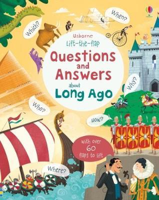 Lift-the-flap Questions and Answers about Long Ago by Katie Daynes image