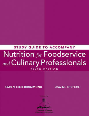 Nutrition for Foodservice and Culinary Professionals: Study Guide by Karen Eich Drummond image