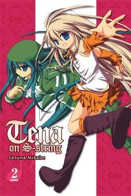 Tena On S-string, Vol. 2 by Sesuna Mikabe image