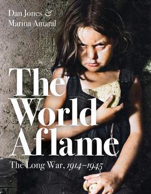 The World Aflame by Dan Jones image