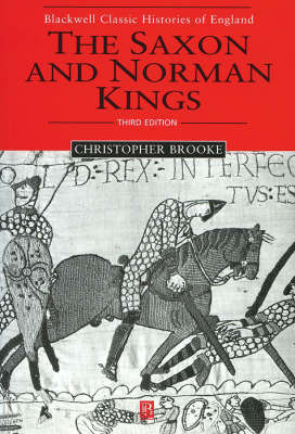 The Saxon and Norman Kings 3E by Christopher N L Brooke image