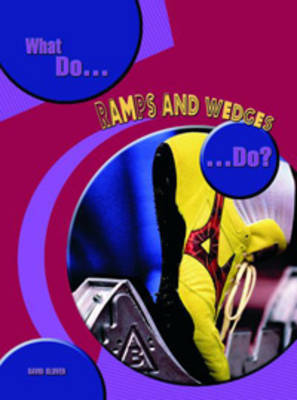 What do Ramps and Wedges do? by David Glover image