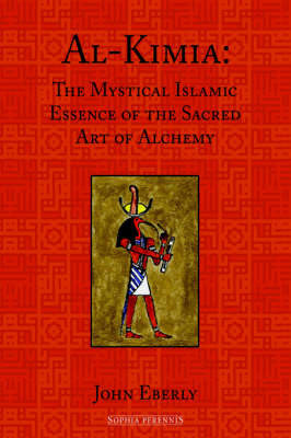 Al-Kimia on Hardback by John Eberly