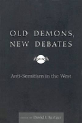 Old Demons, New Debates by David I Kertzer image