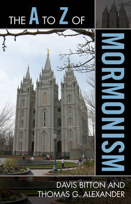 The A to Z of Mormonism by Davis Bitton image
