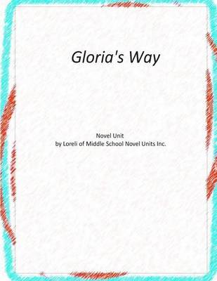 Novel Unit for Gloria's Way by Loreli of Middle School Novel Units image