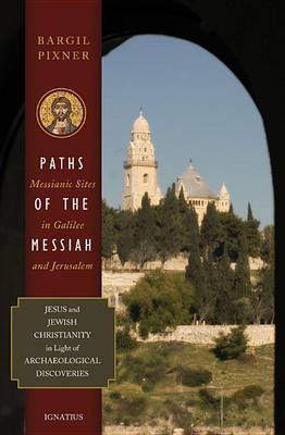 Paths of the Messiah by Bargil Pixner image