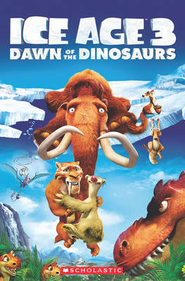 Ice Age 3: Dawn of the Dinosaurs + Cd by Nicole Taylor image