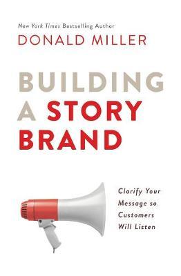 Building a StoryBrand on Hardback by Donald Miller