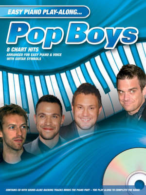 Easy Piano Play-Along: Pop Boys on Paperback