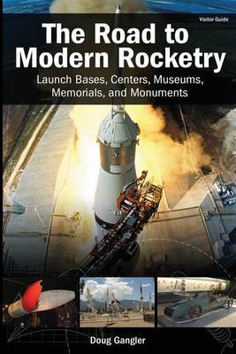 The Road to Modern Rocketry by Doug Gangler image