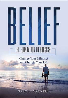 Belief by Gary L Varnell image