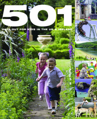501 Days Out for Kids in the UK and Ireland by David Brown image