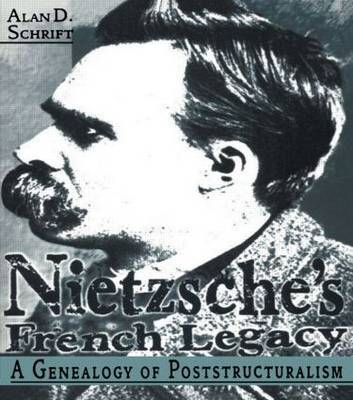 Nietzsche's French Legacy by Alan Schrift image